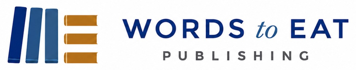 Words to Eat Publishing